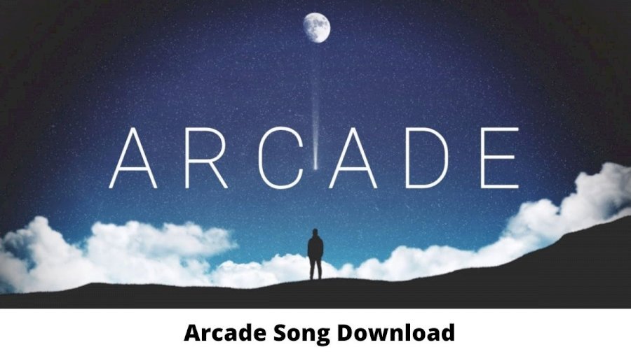 Arcade Song Download