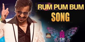 Rum Pum Bum Song Download