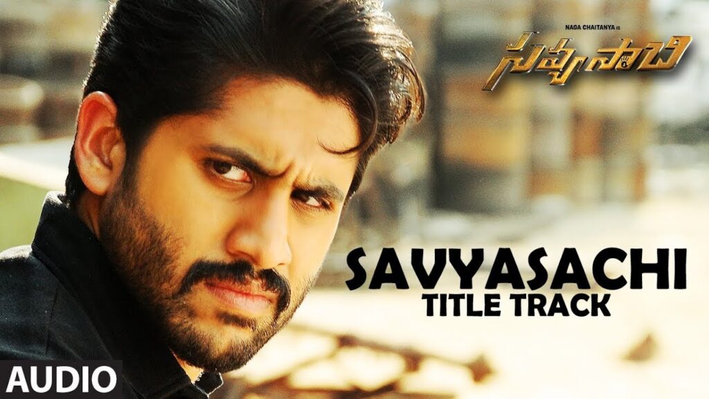 Savyasachi Title Song Download