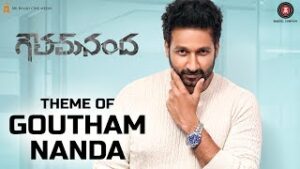 Theme of Goutham Nanda Song Download