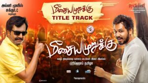 Meesaya Murukku Title Song Download