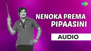 Nenoka Prema Pipasini Song Download