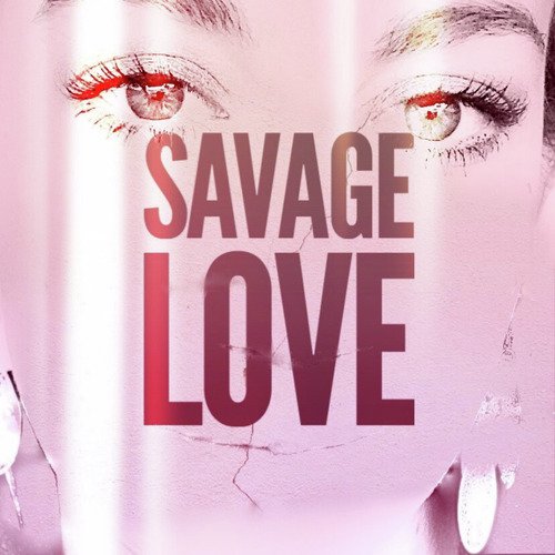 Savage Love Song Download