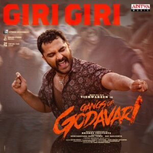 Gangs of Godavari Giri Giri Song